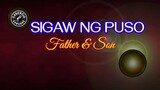 Sigaw Ng Puso (Karaoke) - Father & Son