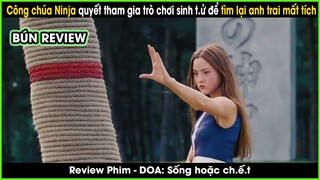 Công chúa Ninja tham gia trò chơi sinh tử tìm lại anh trai mất tích-REVIEW PHIM: DOA: SỐNG HOẶC CHẾT