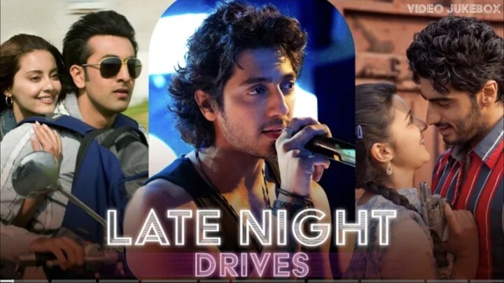 Late Night Drives _ Video Jukebox _ Hindi Songs _ Bollywood Calm & Chill