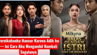 Balas Dendam istri yang tak di anggap | Alur cerita