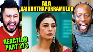 ALA VAIKUNTHAPURRAMULOO Movie Reaction Part 2! | Allu Arjun | Pooja Hegde | Tabu