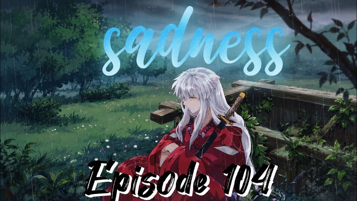 Inuyasha part 1 episode 104 sub indo