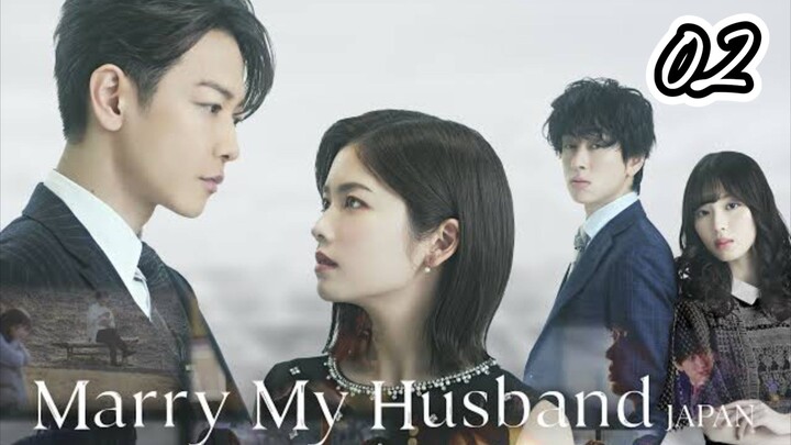 🇯🇵 Marry My Husband | Watashi no Otto to Kekkon Shite | Ep 2 | Eng Sub