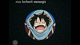 Di semangatin ayang luffy)