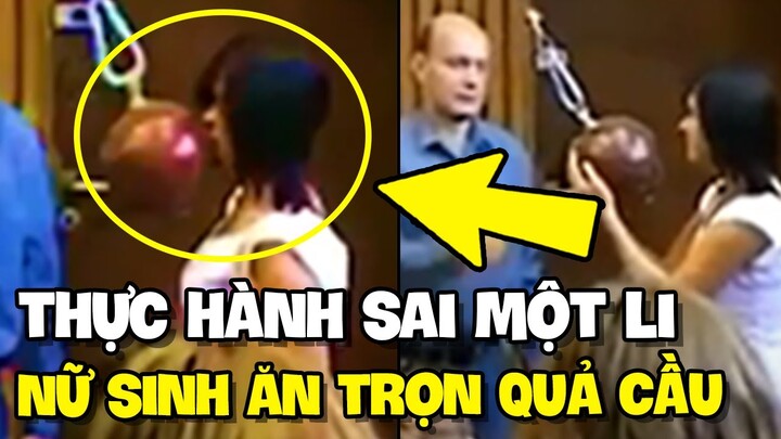 Thực hành vật lý, cô gái ăn trọn quả cầu chỉ vì điều này | TIN GIẢI TRÍ