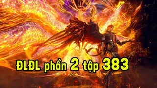 Đấu La Đại Lục Phần 2 Tập 383 | Thật nhiều | 99 audio