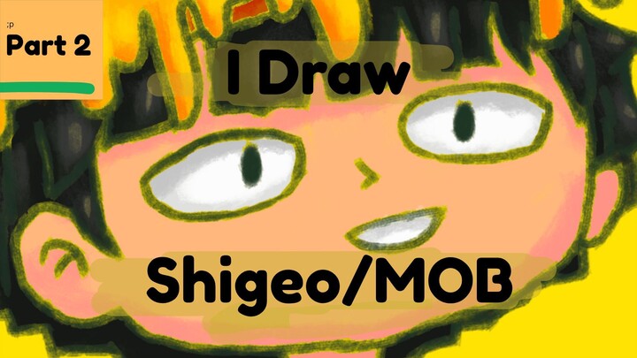 Aku kasih hadiah for my prend yg ultah dan ini reaksinya!! [Mob Psycho 100 speedpaint] part2