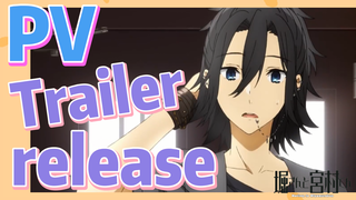 [Horimiya]  PV   Trailer release