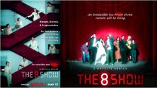 The 8 Show Eps.07 Sub Ind