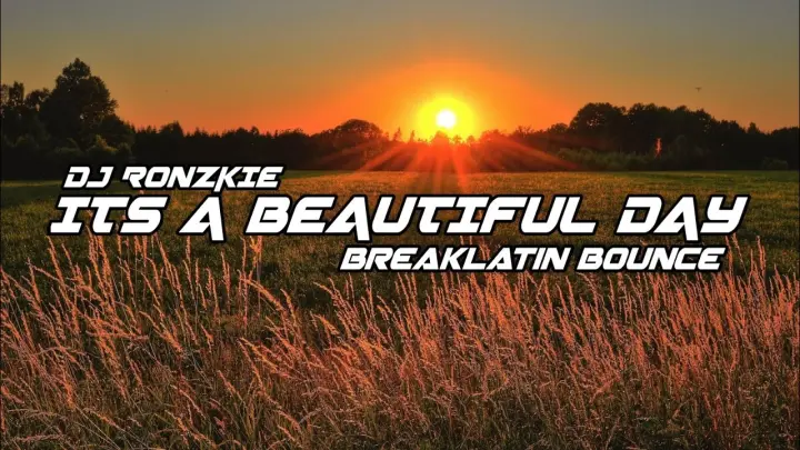 Its A Beautiful Day - TRINIX x Rushawn [ Breaklatin Bounce ] Dj Ronzkie Remix | New TikTok Trends