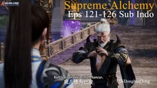 Supreme Alchemy Eps 121-126 Sub Indo