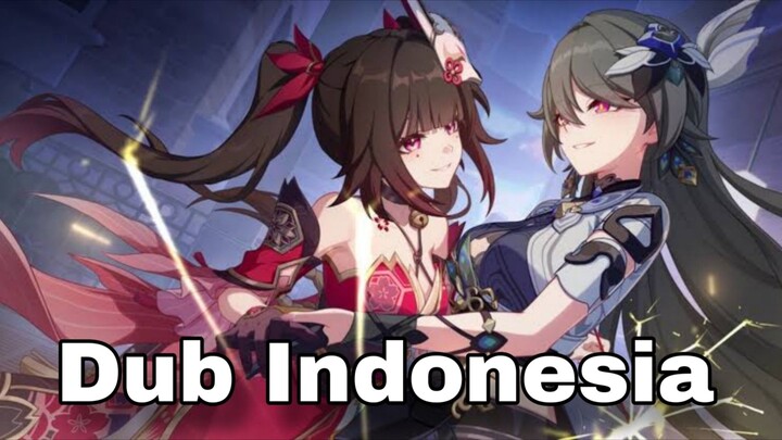 [ FANDUB INDONESIA] KOLABORASI HONKAI IMPACT 3 X HONKAI STAR RAILL ( 2 )