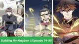 Building My Kingdom || Episode 79-80 || Explanation in Hindi || Manga || Manhua || Hindi