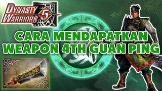 Cara Mendapatkan Weapon ke 4th Guan Ping Dynasty Warriors 5