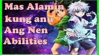 Mas Alamin Ang Nen Abilities ( Hunter X hunter Tagalog Analysis )