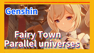 Fairy Town Parallel universes