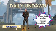 🔘 UNDAWN 🔘 | Steonghold Patrol - Pusat Penelitian Ixis |