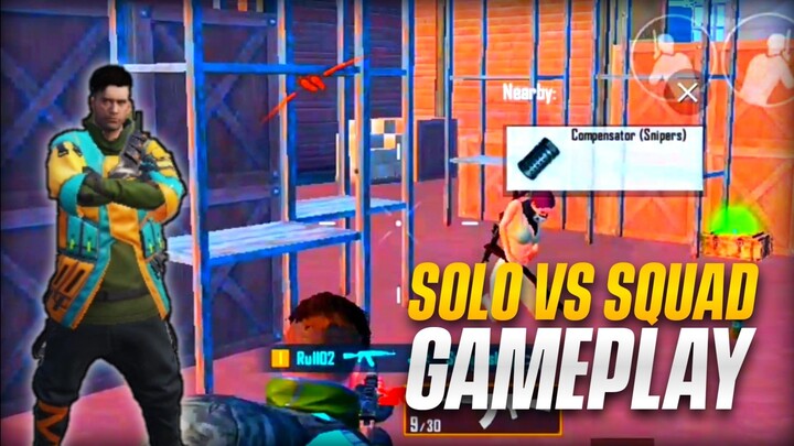 SOLO VS SQUAD GAMEPLAY