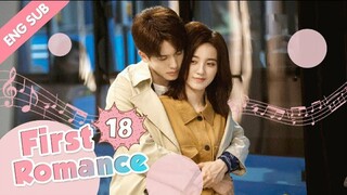 First Romance [EP18] ENG SUB_(720P_HD)