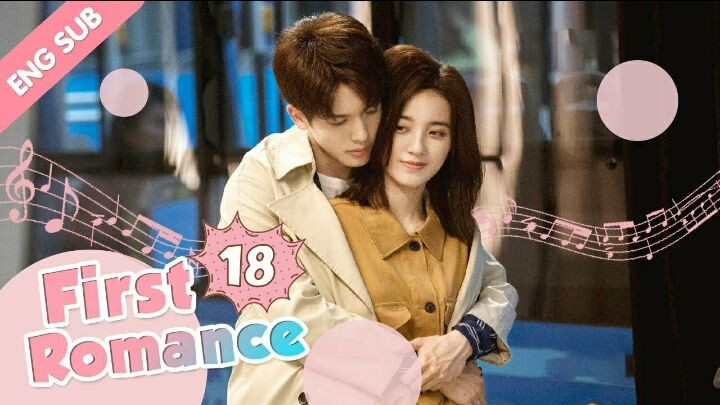 First Romance [EP18] ENG SUB_(720P_HD)