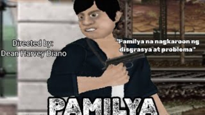 PAMILYA (FAMILY PROBLEM) Part 1 FULL MOVIE