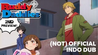 【INDO DUB】"BUDDY DADDIES" 2nd PV (NOT) OFFICIAL INDO DUB