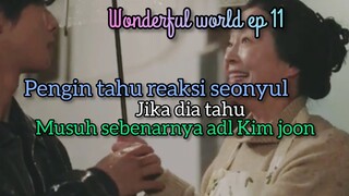 wonderful world ep 11 😳😳:⁠-⁠D kdrama 2024 l musuh sebenarnya adl Kim joon