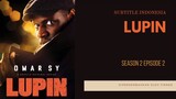 Lupin S2 E2 #Sub Indo