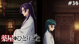 Kusuriya no Hitorigoto Tập 36: Hoa Thụy Nguyệt (Vietsub)