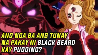 ANG TUNAY NA PAKAY NI BLACK BEARD SA PAG DUKOT NIYA KAY PUDDING | ONE PIECE THEORY