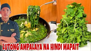 PAANO MAGLUTO NG DAHON NG AMPALAYA NA HINDI MAPAIT?