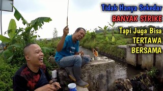 SERUNYA.. Mancing Di Selokan Pinggir Jalan Bareng Kanca Mancing Yuh