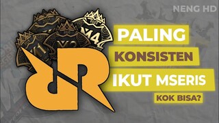 Kenapa RRQ Bisa KONSISTEN Ikut Mseris?