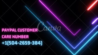PayPal customer @ support number ##`+1(504-2659-384)`## PayPal service number