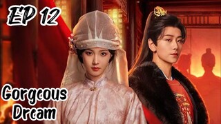 [ENG] EP 12 Gorgeous Dream