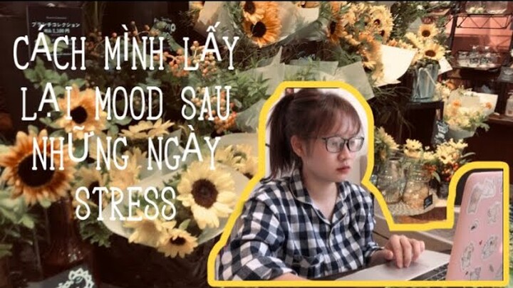VLOG| CÁCH MÌNH LẤY LẠI MOOD SAU NGÀY MỆT MỎI | DU HỌC SINH NHẬT #duhocnhat #lattee23