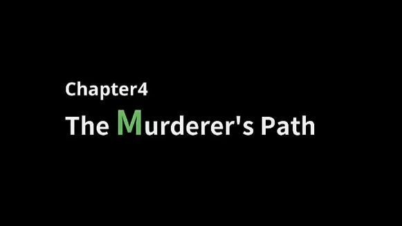 7 Years From Now Chapter 4 The Murderer's Path
