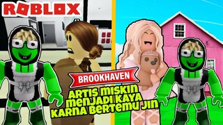 MANTAN ARTIS JADI MISKIN TAPI JADI KAYA LAGI KARNA KETEMU JIN - ROBLOX BROOKHAVEN