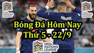 Lịch Thi Đấu Bóng Đá Hôm Nay 22/9 - Tâm Điểm UEFA Nations League - Thông Tin Trận Đấu