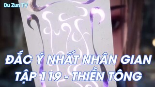 ĐẮC Ý NHẤT NHÂN GIANTẬP 119 - THIỀN TÔNG