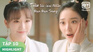 Tư Nghiên báo thù thành công | Tiêu Sái Giai Nhân Đạm Đạm Trang Tập 10 | iQiyi Vietnam