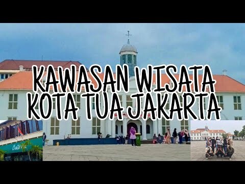 WISATA KOTA TUA JAKARTA DI MASA PANDEMI 2021 - COCOK UNTUK REFRESHING