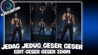 CARA EDIT JEDAG JEDUG GESER GESER ZOOM KE BELAKANG DAN KE DEPAN DI ALIGHT MOTION