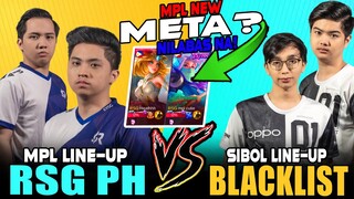 BLACKLIST SIBOL LINE-UP NABALAGBAG SA BAGONG META PARA MPL?? | RSG PH vs. BLACKLIST SIBOL ~ MLBB