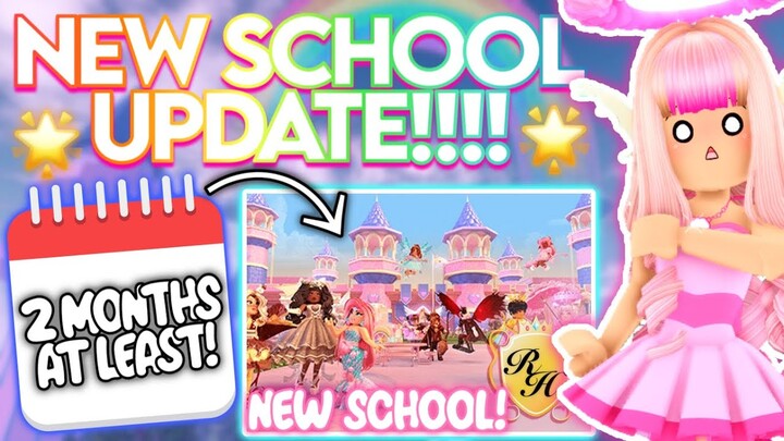 NEW SCHOOL UPDATE COMING IN 2 MONTHS??? NEW SCHOOL IN THE SUMMER THEORY! ROBLOX Royale High
