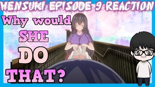 Kawaikereba Hentai demo Suki ni Natte Kuremasu ka? Episode 9 Reaction  | Hensuki Reaction