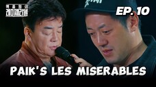 🇰🇷EP. 10 PAIK'S LES MISERABLE (2025) HD | ENG SUB | KOREAN SURVIVAL SHOW