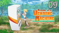 EP-09||Reborn as a Vending Machine Season 02||ENG SUB