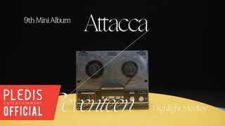 Medley Highlight Album Mini Ke-9 SEVENTEEN 'Attacca'