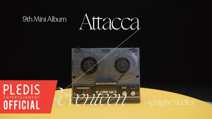 Medley Highlight Album Mini Ke-9 SEVENTEEN 'Attacca'